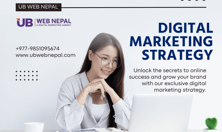 How UB Web Nepal Builds Result-Driven Digital Marketing Strategies