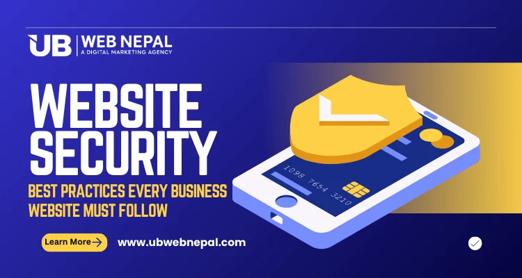 Website Security Best Practices Every Business Website Must Follow
